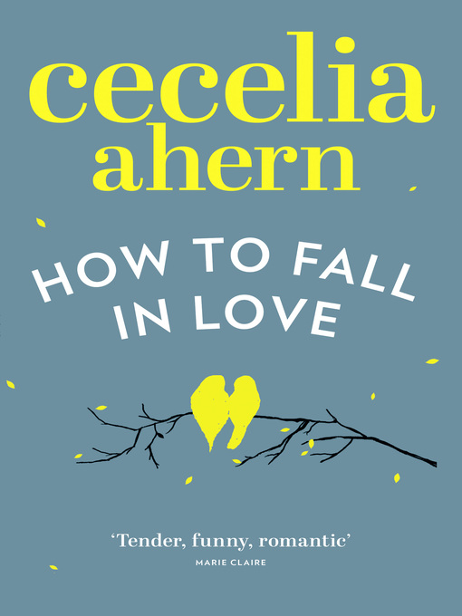 Title details for How to Fall in Love by Cecelia Ahern - Wait list